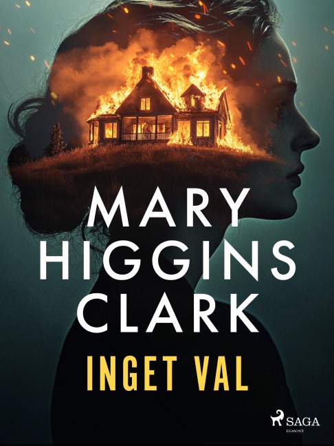 Inget val - Mary Higgins Clark