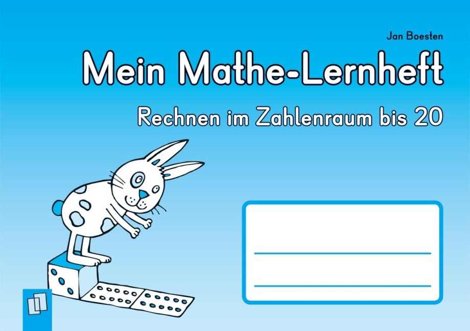 Mein Mathe-Lernheft: Rechnen im Zahlenraum bis 20 - Jan Boesten