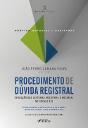 Cover-Bild zum Titel 'Prática Notarial e Registral - Procedimento de Dúvida Registral - 6ª Ed - 2025' von 'João Pedro Lamana Paiva, Christiano Cassettari'