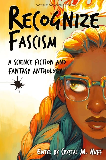 Recognize Fascism - Sam J. Miller, Jaymee Goh