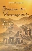 Cover-Bild zum Titel 'Stimmen der Vergangenheit: Eine Reise durch Zeit und Raum' von 'Normin S. Pakpahan'