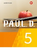 Cover-Bild zum Titel 'P.A.U.L. D. (Paul) 5. Schulbuch. Für Gymnasien und Gesamtschulen - Neubearbeitung' von ''