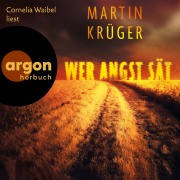 Cover-Bild zum Titel 'Wer Angst sät' von 'Martin Krüger'