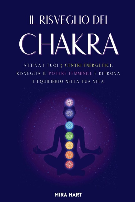 Il Risveglio dei Chakra - Mira Hart