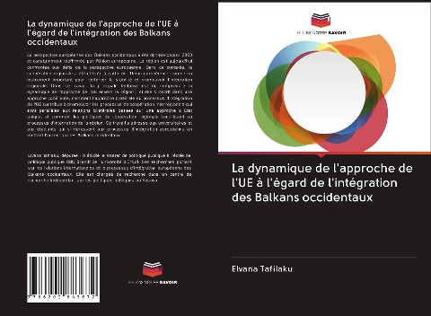 La dynamique de l'approche de l'UE à l'égard de l'intégration des Balkans occidentaux - Elvana Tafilaku