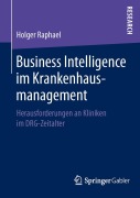 Cover-Bild zum Titel 'Business Intelligence im Krankenhausmanagement' von 'Holger Raphael'