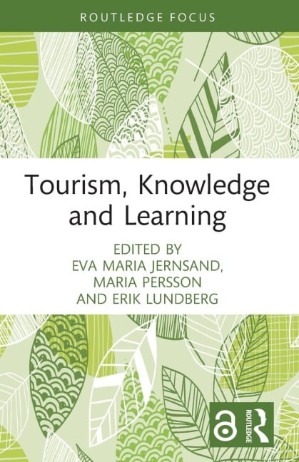 Tourism, Knowledge and Learning - 