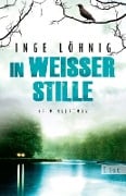 Cover-Bild zum Titel 'In weißer Stille' von 'Inge Löhnig'