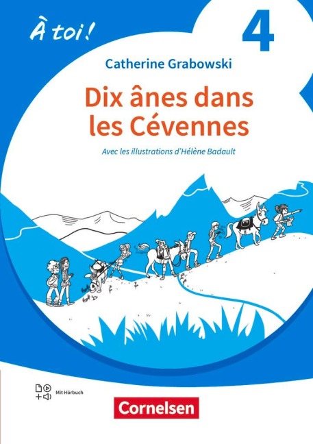 À toi ! Band 4 - Ausgabe 2022 - Lektüre A2 - Dix ânes dans les Cévennes - 