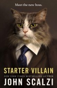 Cover-Bild zum Titel 'Starter Villain' von 'John Scalzi'
