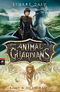 Animal Guardians - Kampf in den Highlands - Stuart Daly