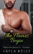 Cover-Bild zum Titel 'The Flames Begin (Personal Request)' von 'Kayla Kelly'