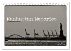 Manhattan Memories - Erinnerungen an New York (Tischkalender 2026 DIN A5 quer), CALVENDO Monatskalender - Martin Graf
