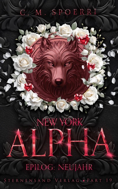 New York Alpha (Part 19 - Epilog 3: Neujahr) - C. M. Spoerri
