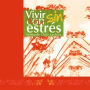 Cover-Bild zum Titel 'Vivir sin estrés' von 'Fernando Ortiz Lachica'