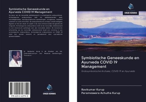 Symbiotische Geneeskunde en Ayurveda COVID 19 Management - Ravikumar Kurup, Parameswara Achutha Kurup
