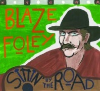 Cover-Bild zum Titel 'Sittin' by the Road' von 'Blaze Foley'