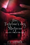 Cover-Bild zum Titel 'Das Tagebuch des Magiers: Glass and Steele (Glass and Steele Serie, #4)' von 'C. J. Archer'