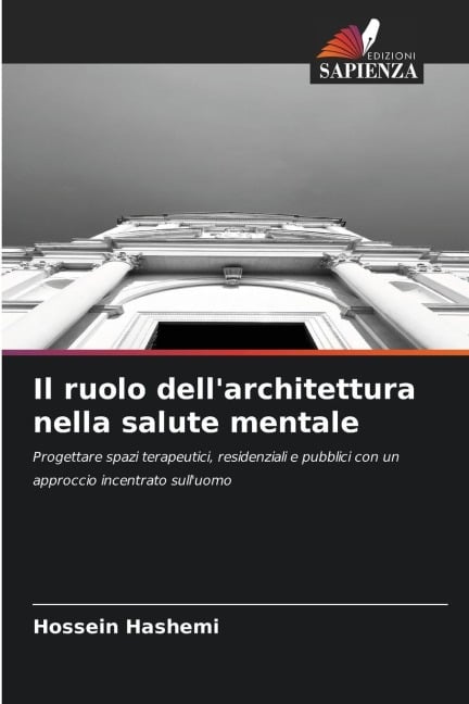 Il ruolo dell'architettura nella salute mentale - Hossein Hashemi