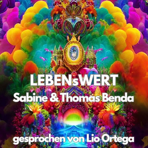 LEBENsWERT - Sabine Benda, Thomas Benda