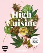 Cover-Bild zum Titel 'High Cuisine - Cannabis kann was! Kochen & Backen mit THC, CBD und mehr' von 'Munchies'