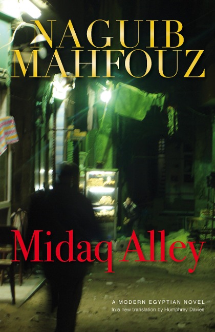 Midaq Alley - Naguib Mahfouz