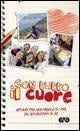 Cover-Bild zum Titel 'Con tutto il cuore. Appunti per una regola di vita dei giovanissimi di AC' von ''