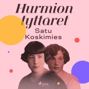 Cover-Bild zum Titel 'Hurmion tyttäret' von 'Satu Koskimies'