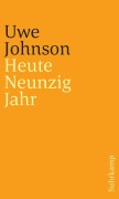 Cover-Bild zum Titel 'Heute Neunzig Jahr' von 'Uwe Johnson'