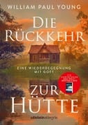 Cover-Bild zum Titel 'Die Rückkehr zur Hütte' von 'William Paul Young'