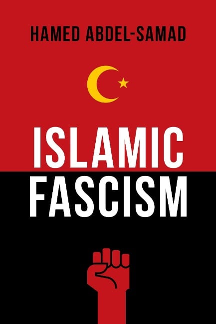 Islamic Fascism - Hamed Abdel-Samad