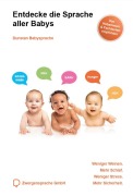 Cover-Bild zum Titel 'Entdecke die Sprache aller Babys' von ''