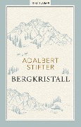 Bergkristall - Adalbert Stifter