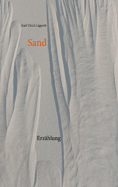 Sand - Karl Ulrich Lippoth