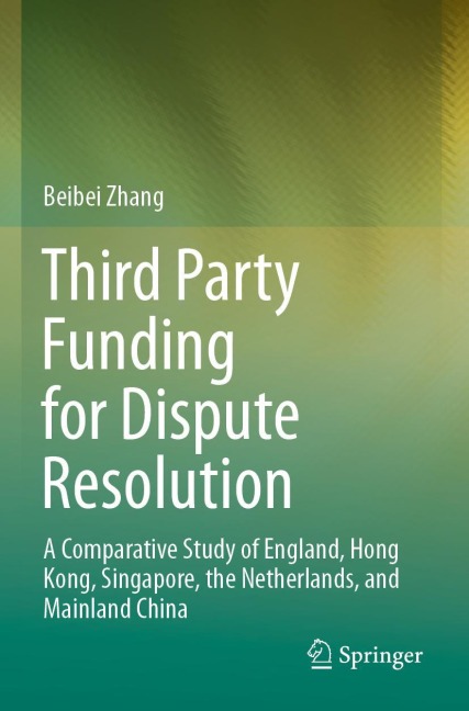 Third Party Funding for Dispute Resolution - Beibei Zhang