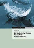 Die Silbermöwe gab es nicht mehr - Barbara Saß