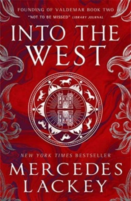 Founding of Valdemar - Into the West - Mercedes Lackey