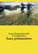 Cover-Bild zum Titel 'Eaux printanières' von 'Ivan Sergueïevitch Tourgueniev'