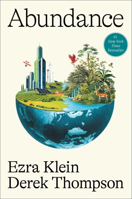 Abundance - Ezra Klein, Derek Thompson