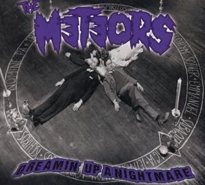Dreamin' Up A Nightmare - The Meteors