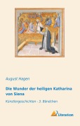 Cover-Bild zum Titel 'Die Wunder der heiligen Katharina von Siena' von ''