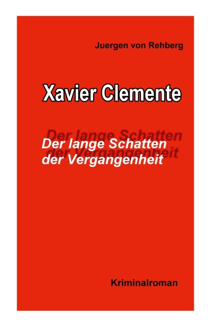 Xavier Clemente - Juergen von Rehberg