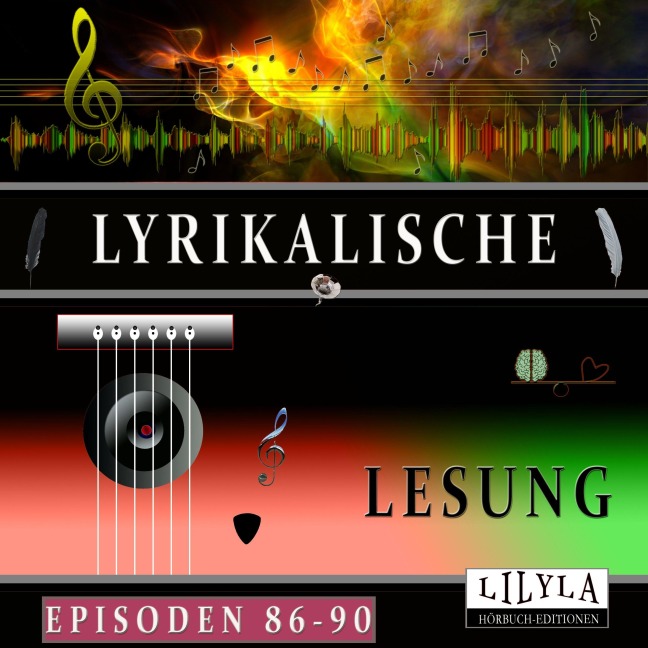 Lyrikalische Lesung Episoden 86-90 - Wilhelm Busch, Franz Werfel, Edgar Allan Poe, Frank Wedekind, Georg Heym