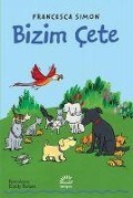 Cover-Bild zum Titel 'Bizim Cete' von 'Francesca Simon'