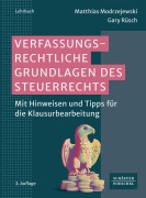 Cover-Bild zum Titel 'Verfassungsrechtliche Grundlagen des Steuerrechts' von 'Matthias Modrzejewski, Gary Rüsch'