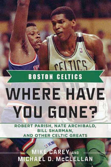 Boston Celtics - Mike Carey, Michael D McClellan