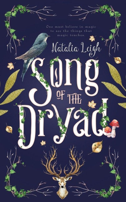 Song of the Dryad - Natalia Leigh