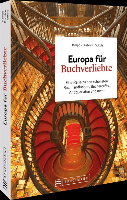 Europa für Buchverliebte - Bernhard Hampp, Sandra Sukola, Angelika Dietrich