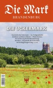 Cover-Bild zum Titel 'Die Uckermark' von 'Sibylle Badstübner-Gröger, Bernd Janowski, Uwe Michas, Matthias Schulz, Kerrin Gräfin von Schwerin'