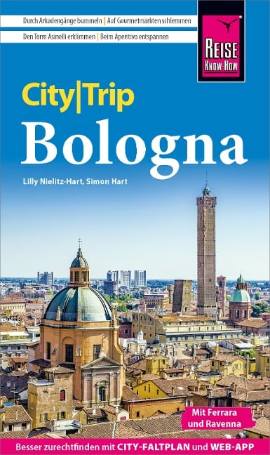 Reise Know-How CityTrip Bologna mit Ferrara und Ravenna - Lilly Nielitz-Hart, Simon Hart